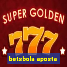 betsbola aposta